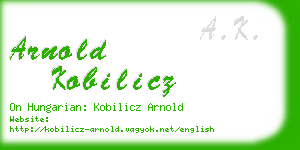 arnold kobilicz business card